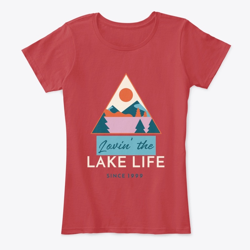 LOVIN' THE LAKE LIFE T-SHIRT UNISEX FALL