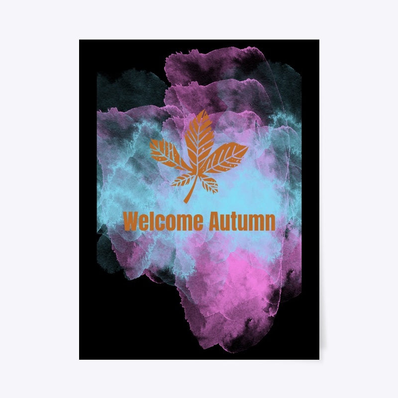 Welcome Autumn 