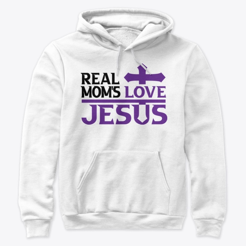 Real Moms Love Jesus