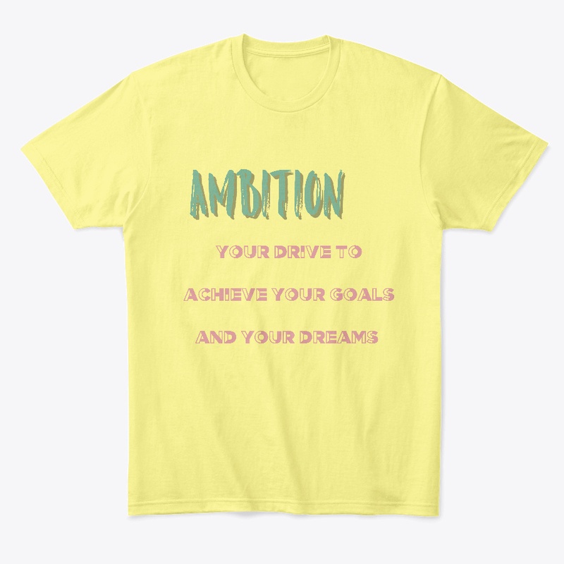 Inspiring Words: Ambition