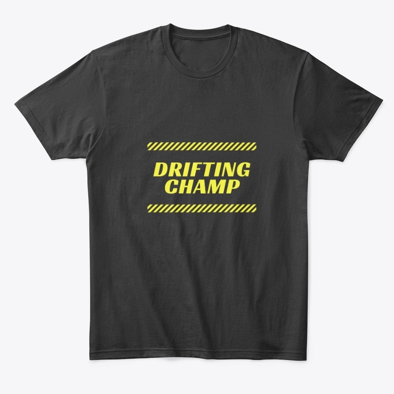 Drifting Champ T-Shirt