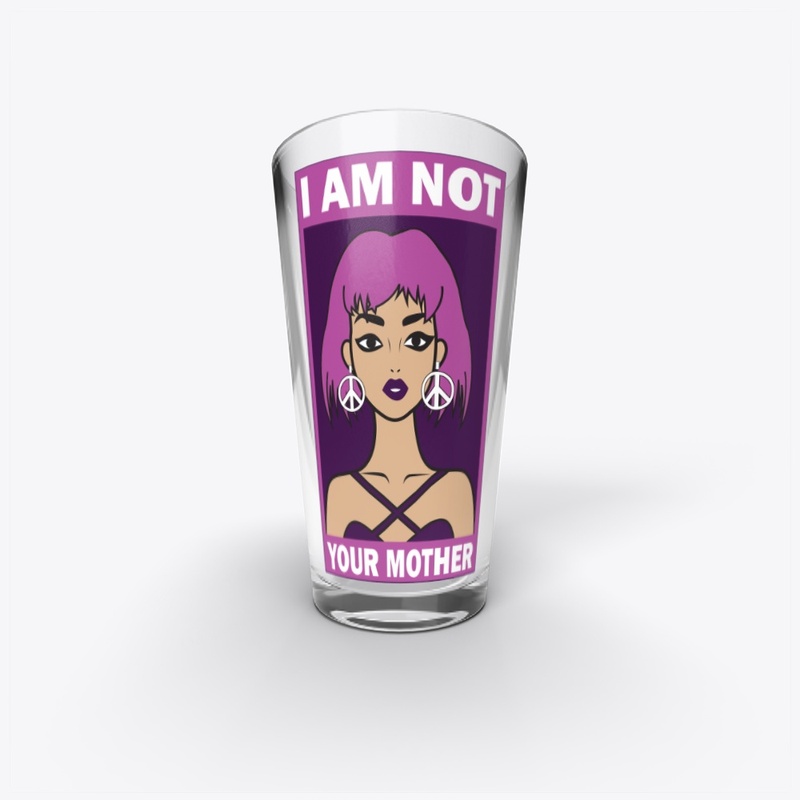 Not Your Mother (Color)
