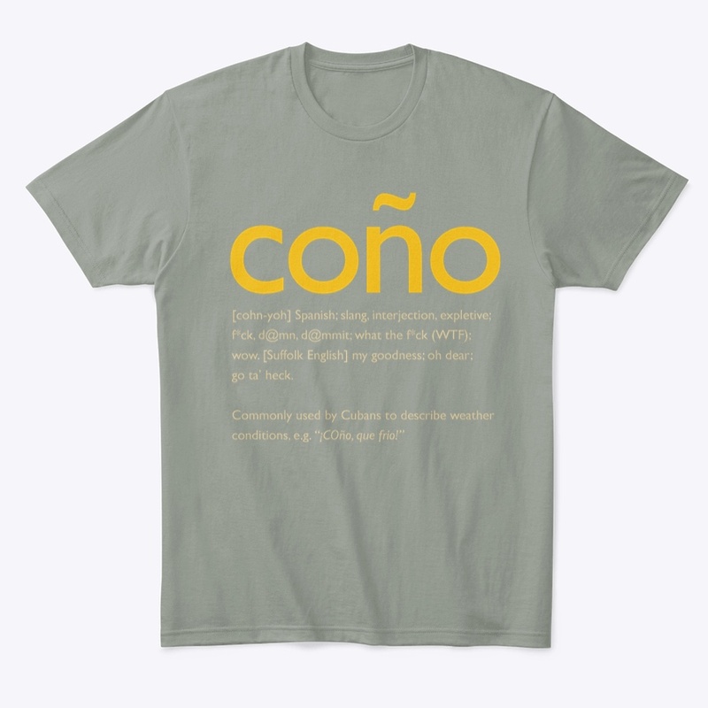 Coño Definition - funny t-shirt