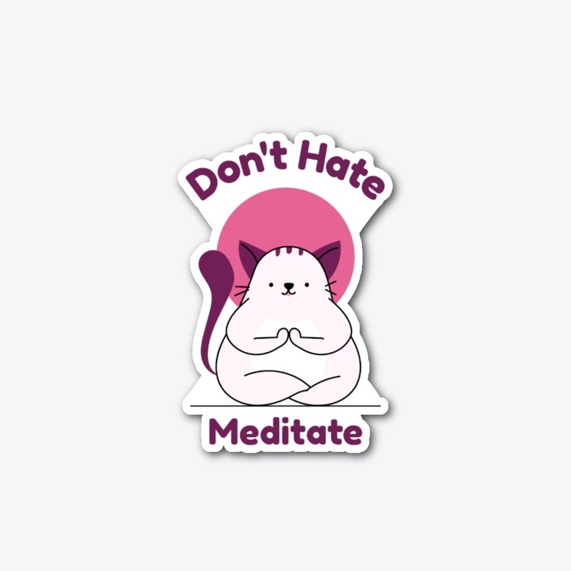 Don't Hate Meditate Cat Tee