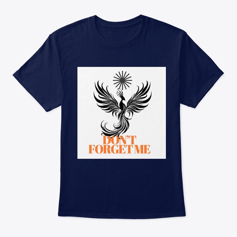Don't forget me Logo design t-shirt