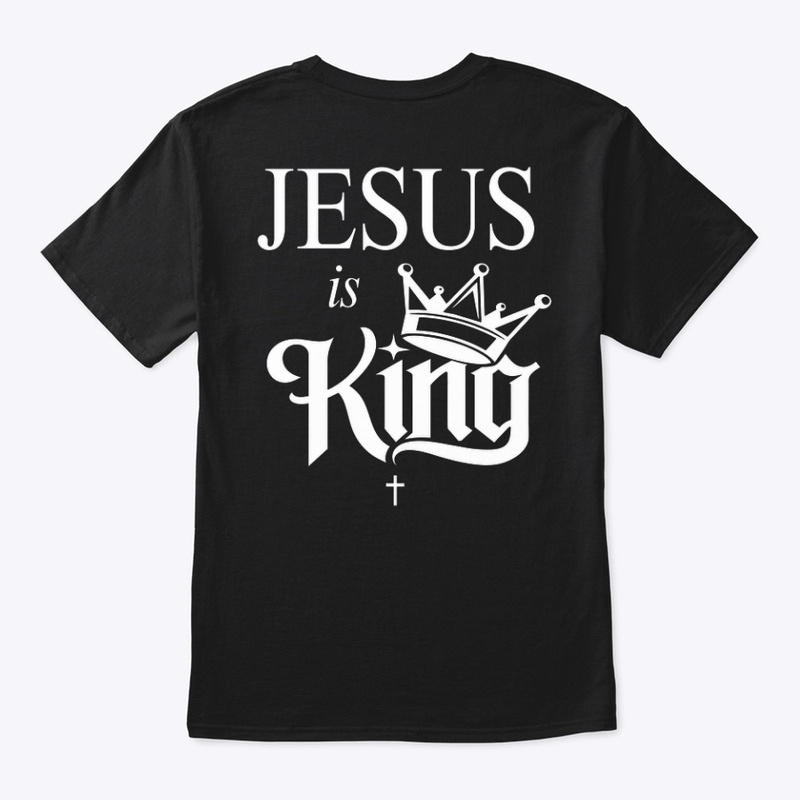 JESUS. IS. KING.