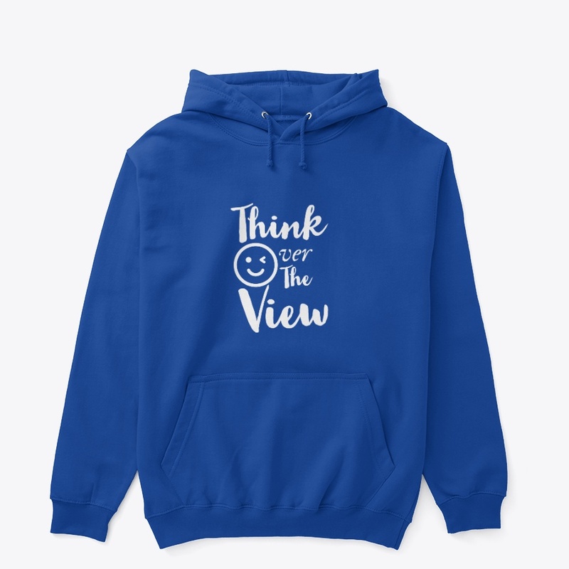 Think over the view tee shirt 