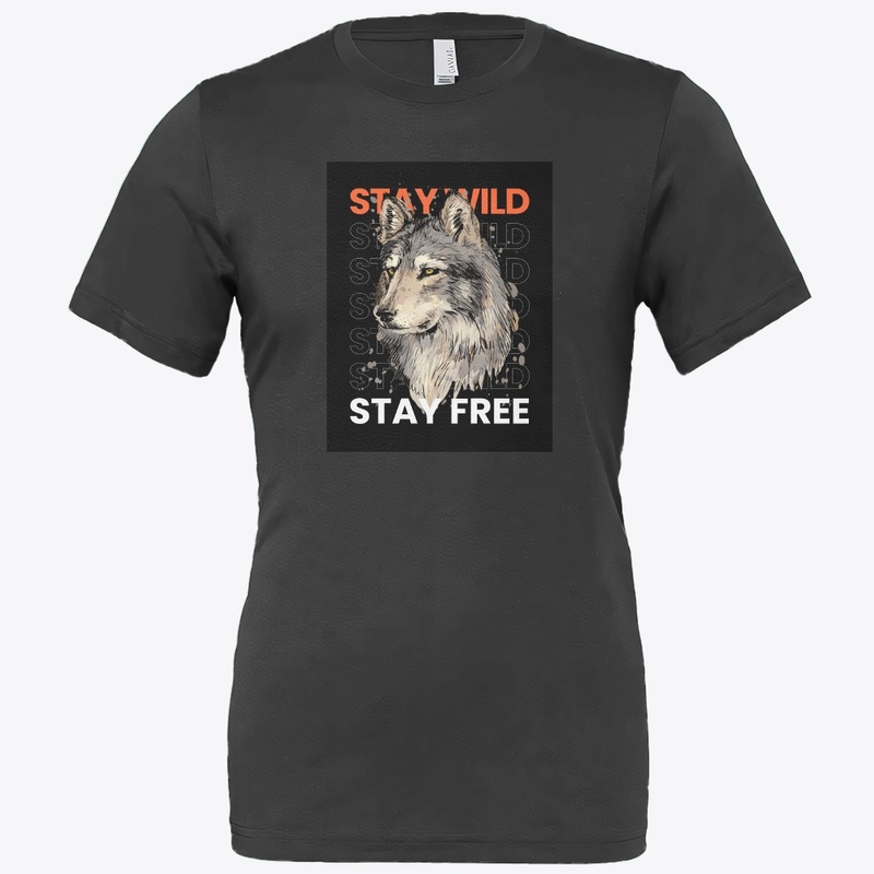 Stay Wild & Stay Free