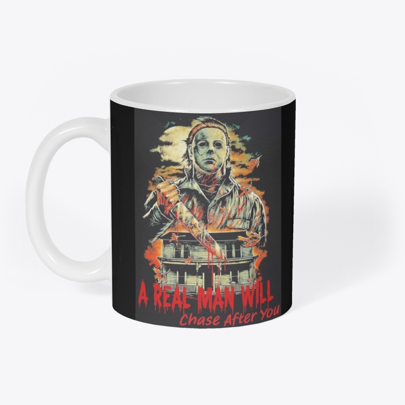 Michael Myers ARealManWillChaseAfterYou