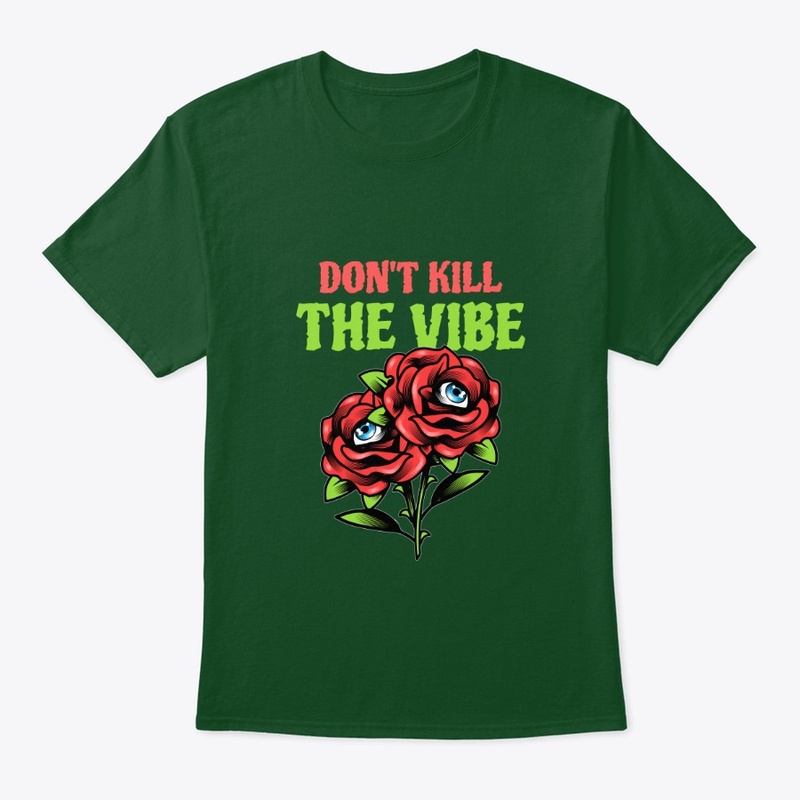 Don't kill the vibe