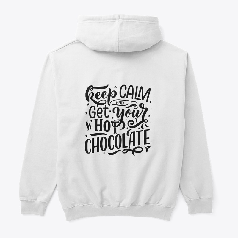 Keep Calm and Get Your Hot Chocolate