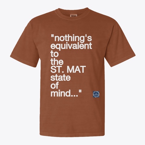 St Mat State Of Mind Yam T-Shirt Front
