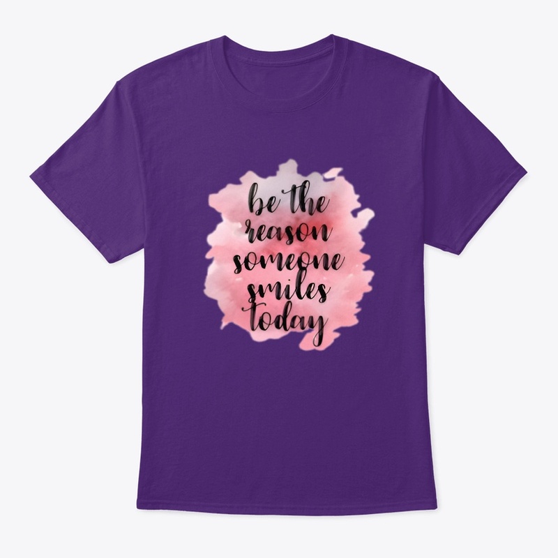 "Be the Reason of Someone's Smile"