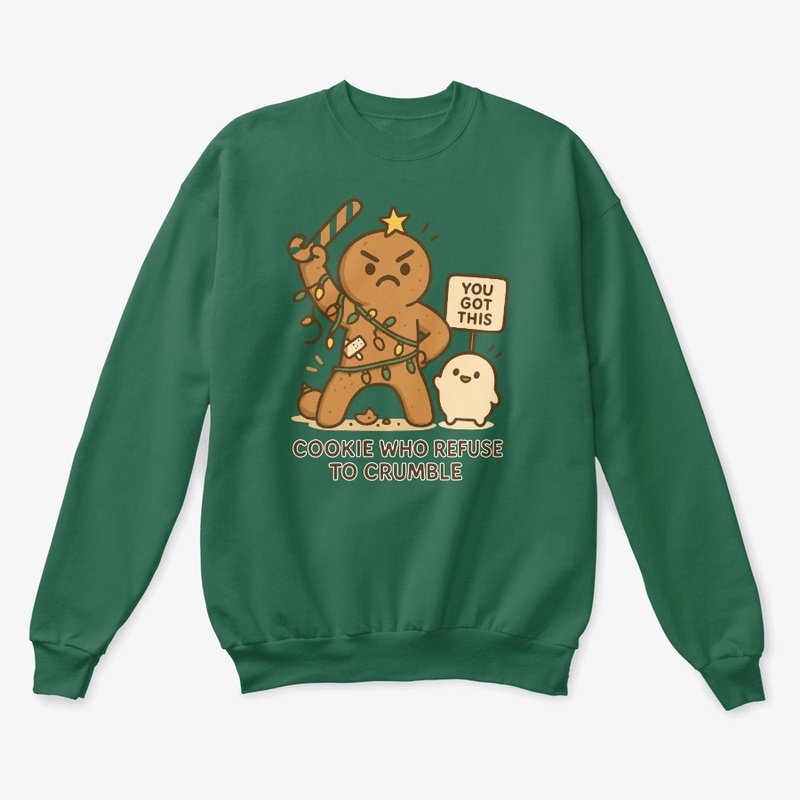Cookie Who Refuse to Crumble Design