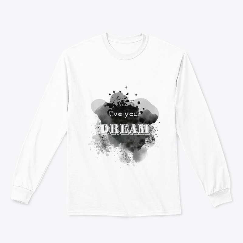 Live your Dream
