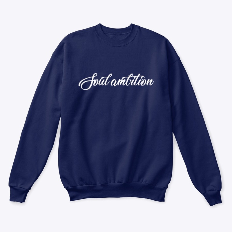 "Soul Ambition Crewneck"