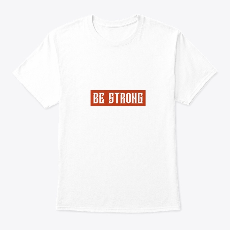 Be strong