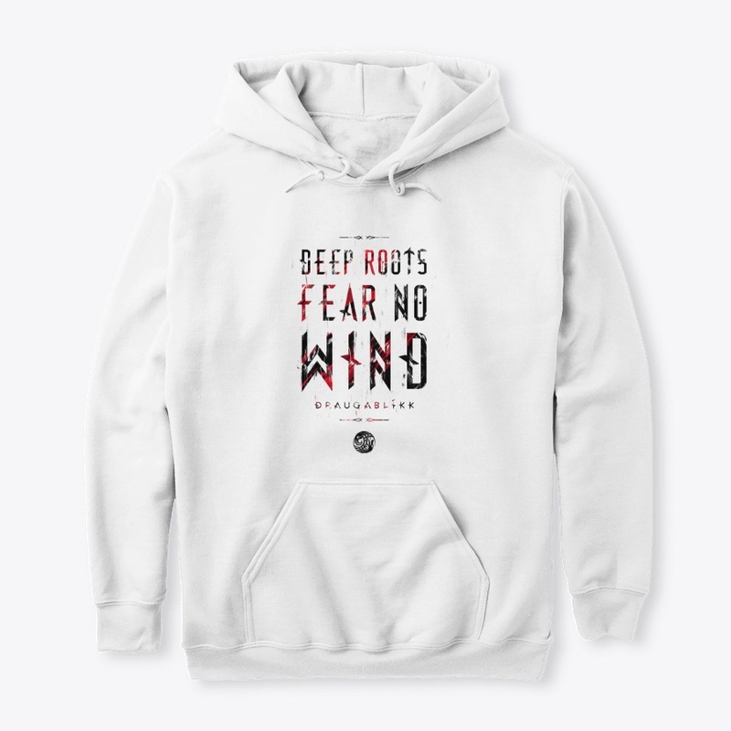 Deep Roots Fear No Wind