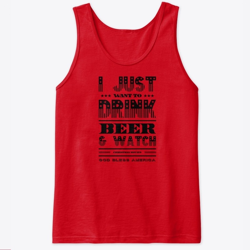 I Just Want to Drink Beer Design