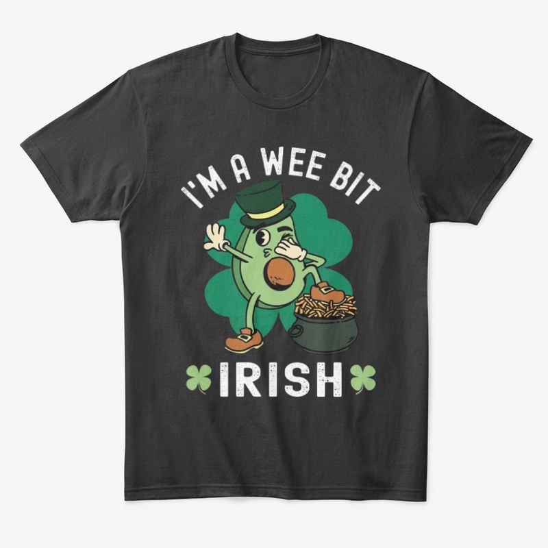 I'm wee bit irish St Patricks day
