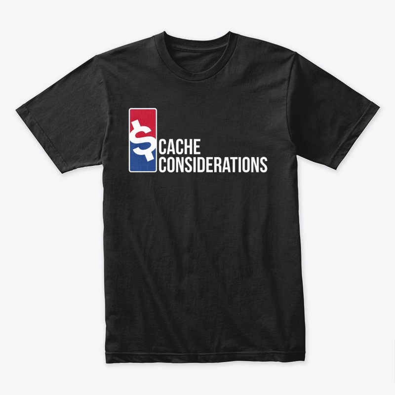 Cache Considerations Shirt