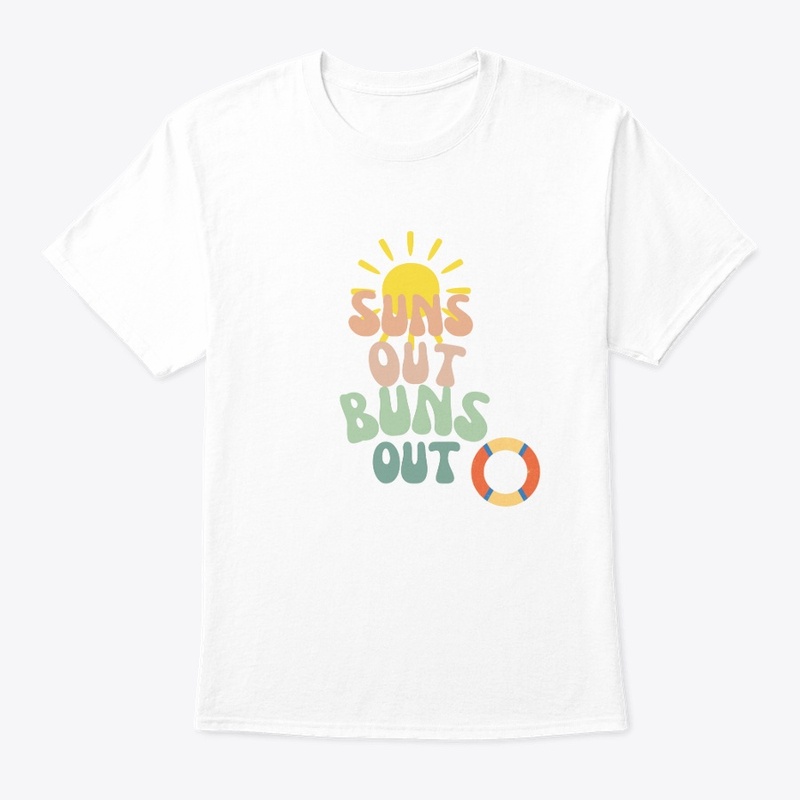 Suns Out Buns Out Shirt
