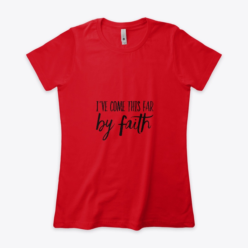 I've come this far by Faith