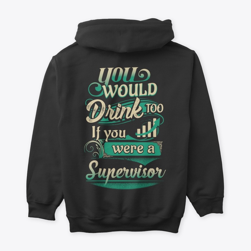 Crazy Supervisor  Shirt