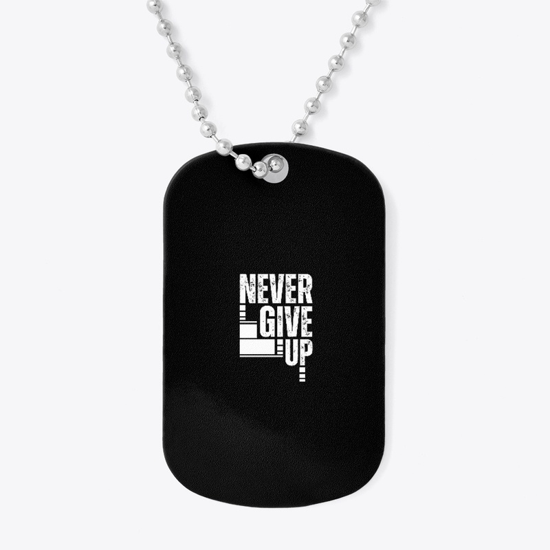 never give up