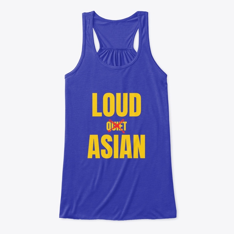 Loud Asian