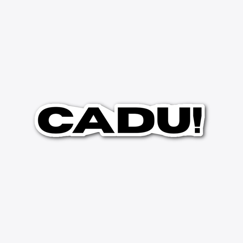 CADU!