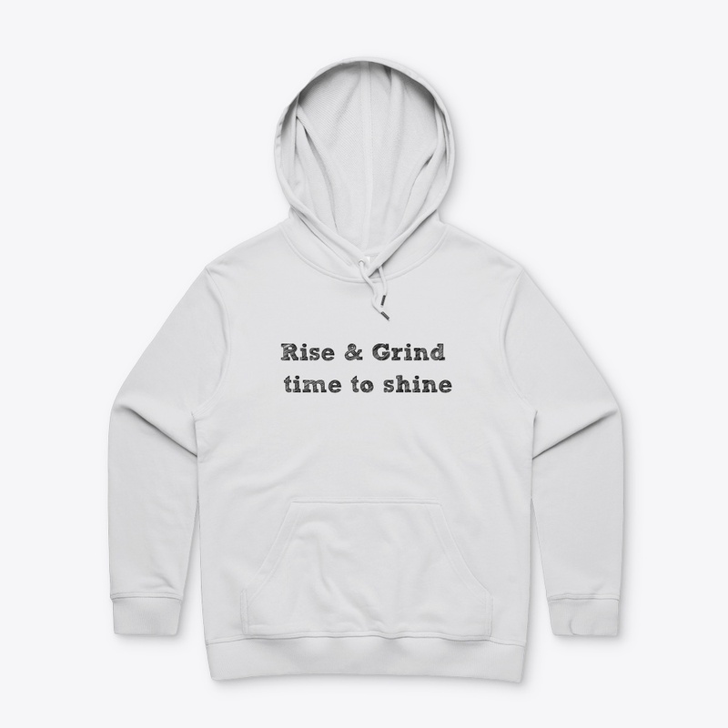 Rise & Grind design