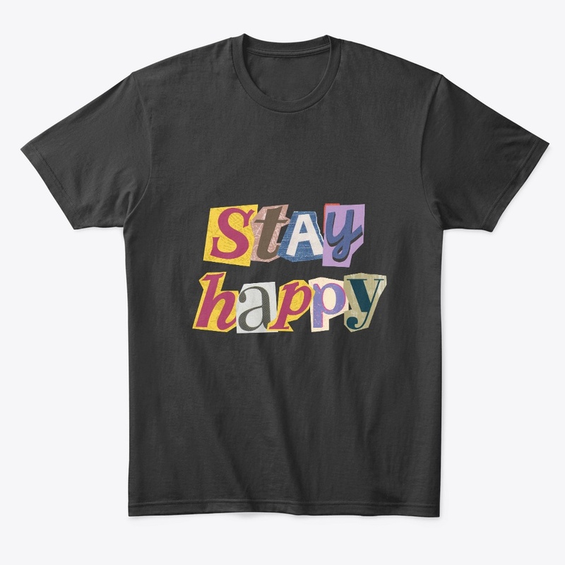 Stay Happy Men's Colorful T-Shirt