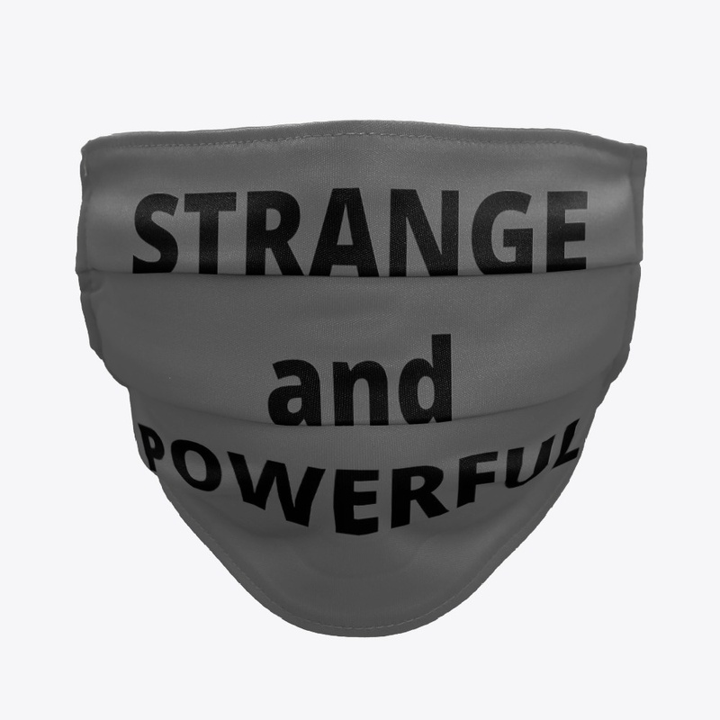 Strange and powerful