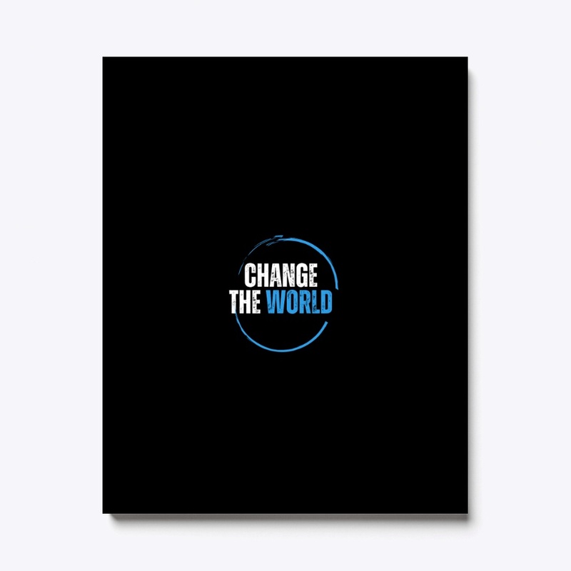 Change the world ( T-shirt)