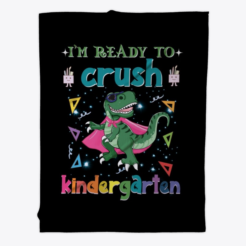 I'm Ready To Crush The Kindergarten