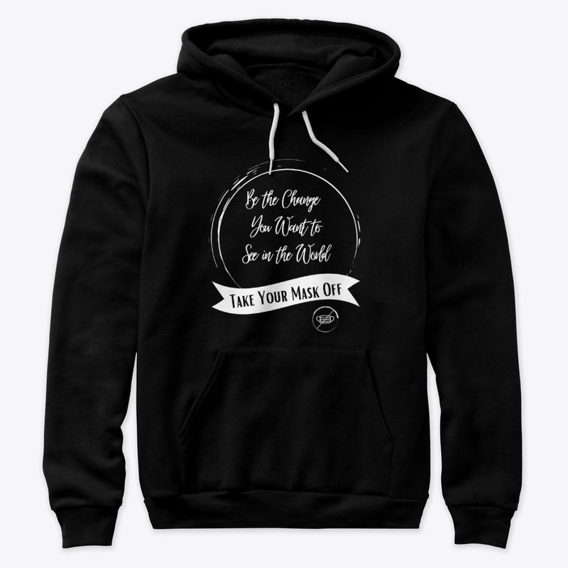 Mask off - Covid political inspirational