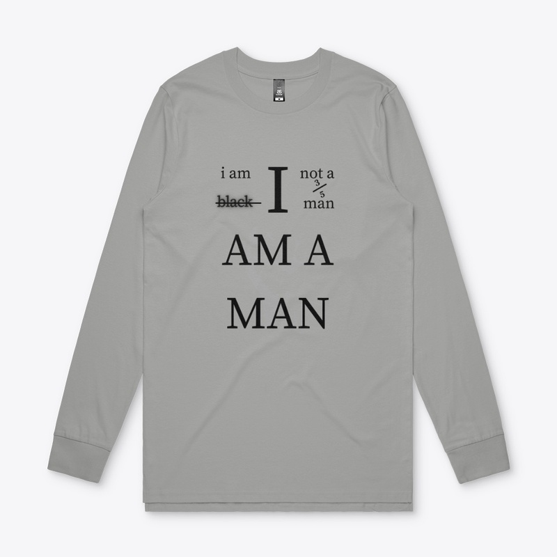 I AM A MAN
