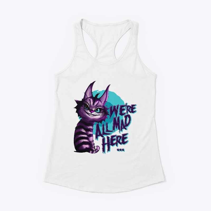 We're all mad here