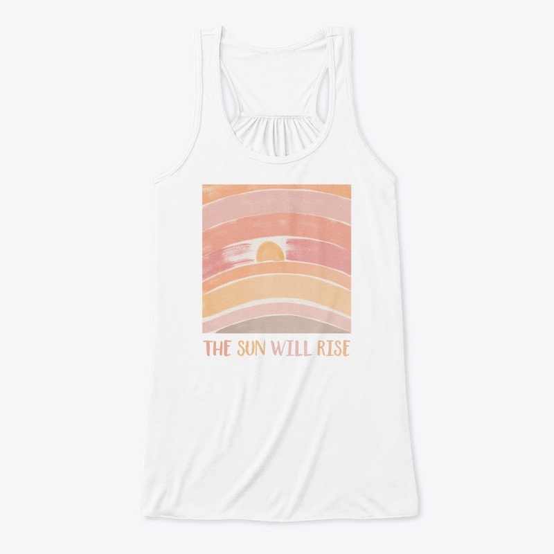 the sun will rise 