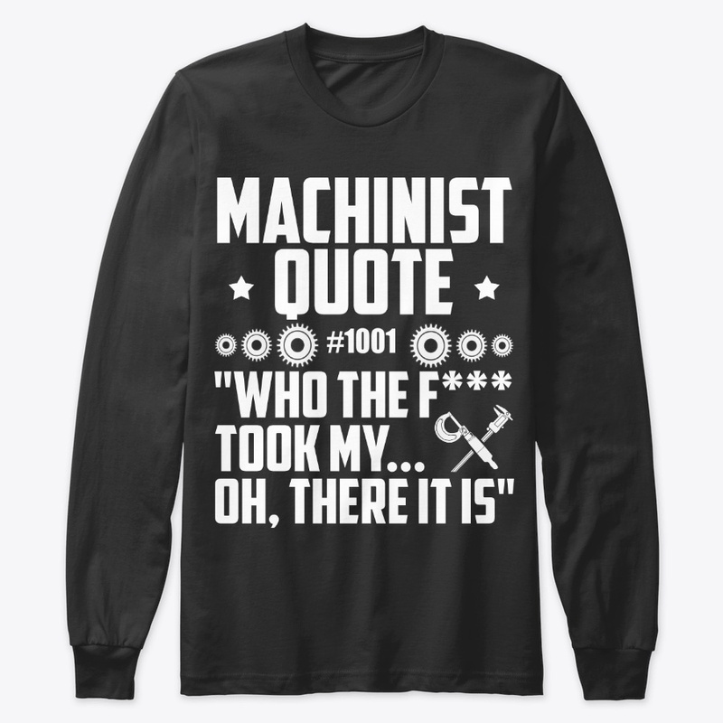 Machinist Gift, Quote Number 1001