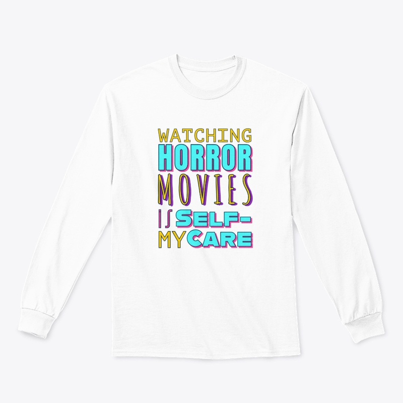 Watching Horror Movies is my Self-Care