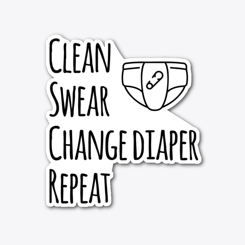 Clean Swear Change Diaper- Mom