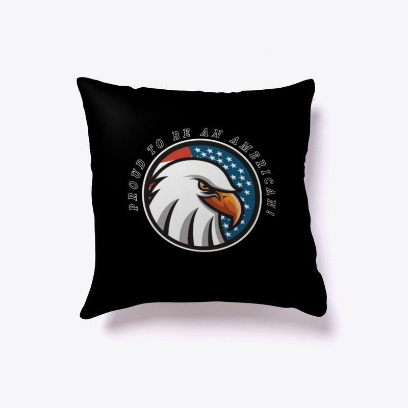 PROUD TO BE AN AMERICAN!