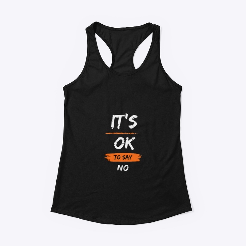 It’s ok to say No
