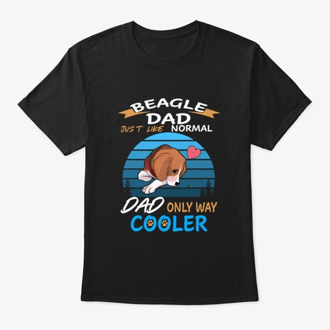 Dad   Beagle Dad Cooler (168) Black T-Shirt Front