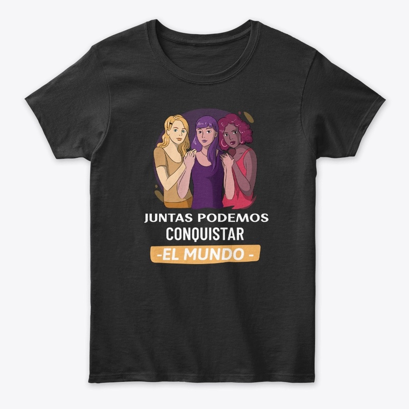 Juntas podemos conquistar el mundo