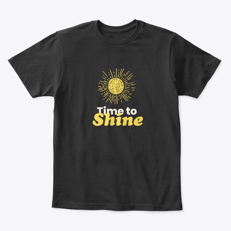 ✨ Time to Shine – Motivational Quote