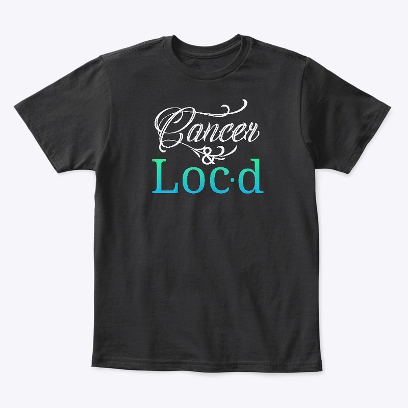 Cancer & loc'd zodiac tee shirt