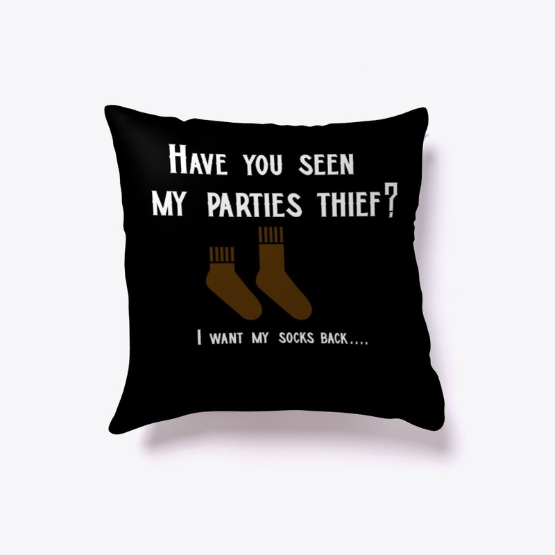 Have you seen thief? I want my socks...